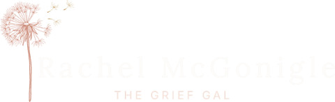 Rachel McGonigle, The Grief Gal